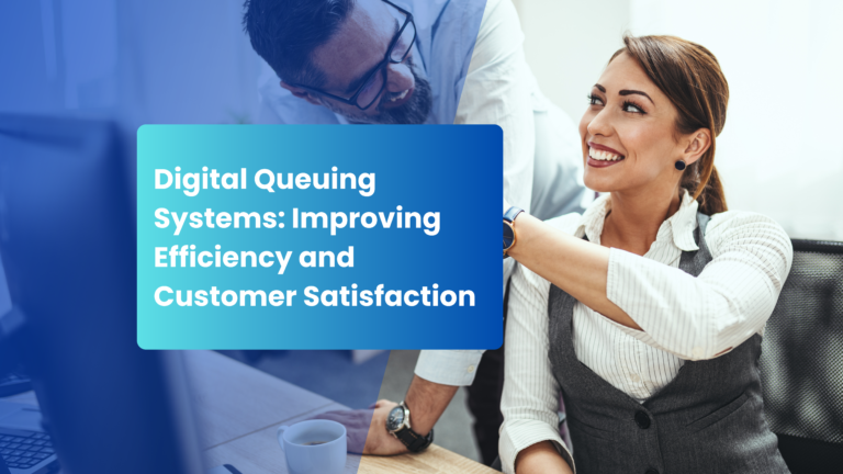 Read more about the article Digital Queuing Systems: Improving Efficiency and Customer Satisfaction.