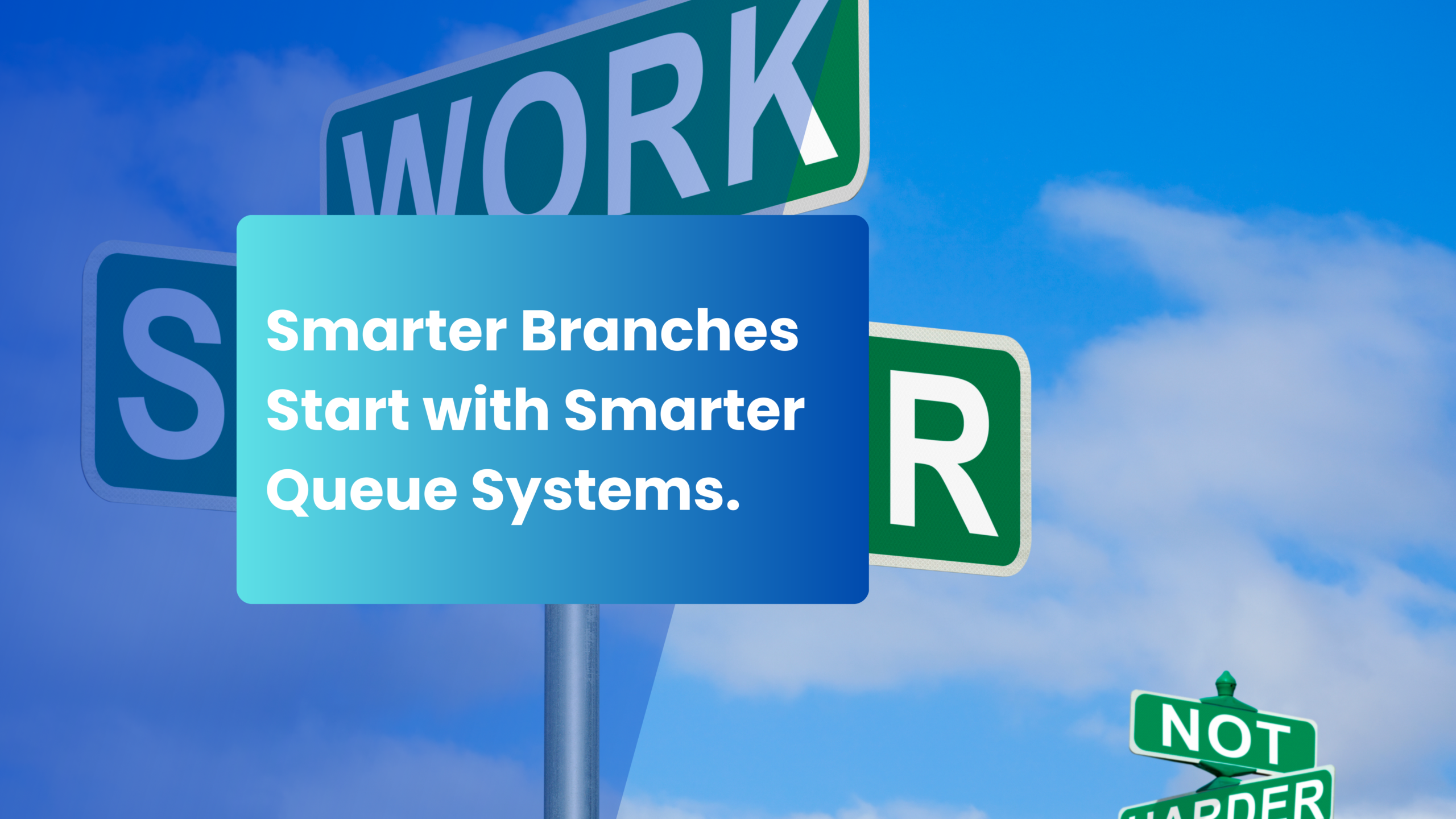 Read more about the article Smarter Branches Start with Smarter Queue Systems.